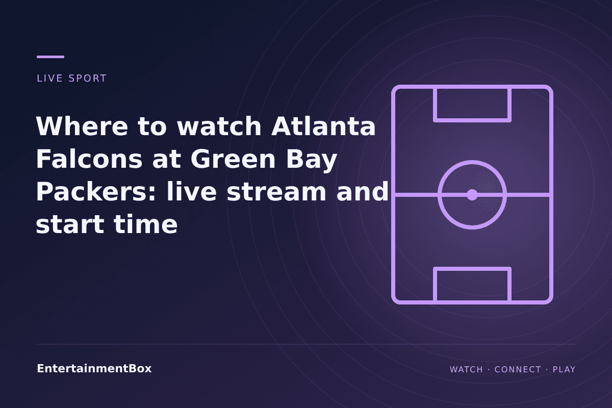 EntertainmentBox editorial cover: Where to watch Atlanta Falcons at Green Bay Packers: live stream and start time
