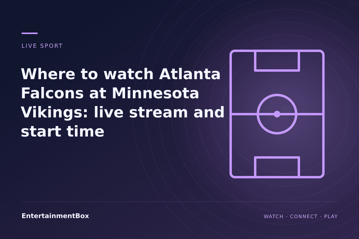 EntertainmentBox editorial cover: Where to watch Atlanta Falcons at Minnesota Vikings: live stream and start time