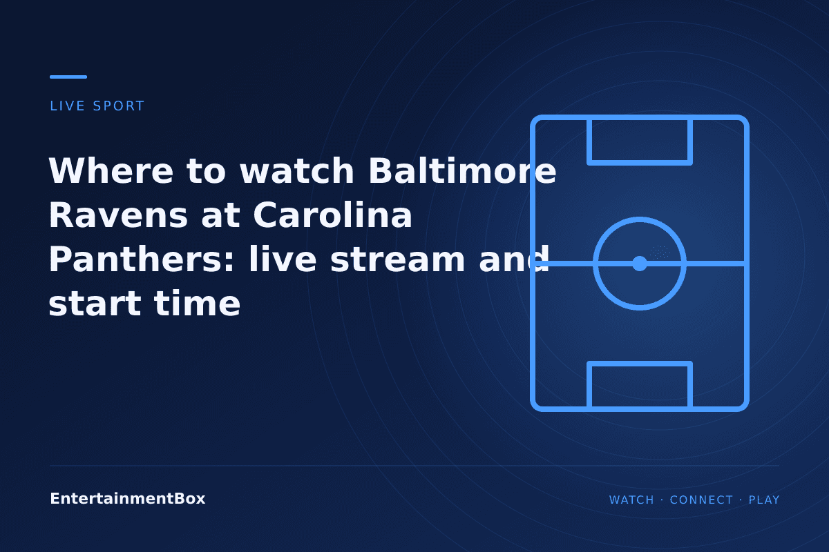 EntertainmentBox editorial cover: Where to watch Baltimore Ravens at Carolina Panthers: live stream and start time