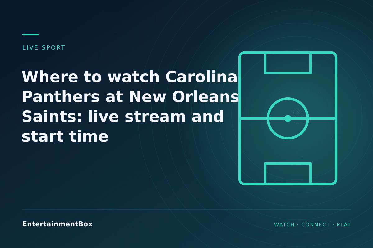 EntertainmentBox editorial cover: Where to watch Carolina Panthers at New Orleans Saints: live stream and start time