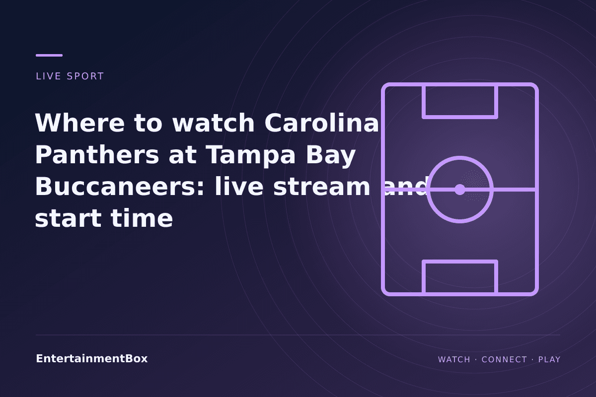 EntertainmentBox editorial cover: Where to watch Carolina Panthers at Tampa Bay Buccaneers: live stream and start time