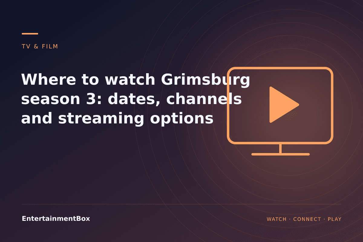EntertainmentBox editorial cover: Where to watch Grimsburg season 3: dates, channels and streaming options