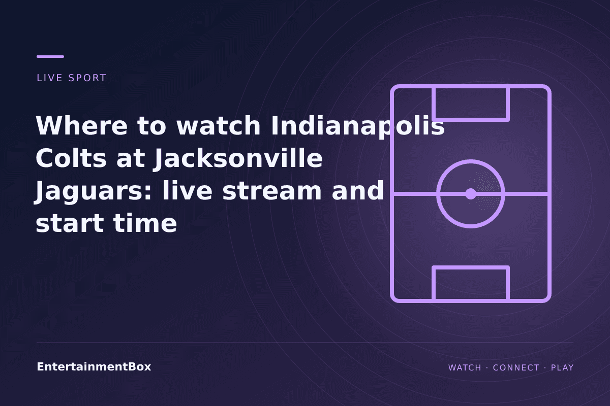 EntertainmentBox editorial cover: Where to watch Indianapolis Colts at Jacksonville Jaguars: live stream and start time