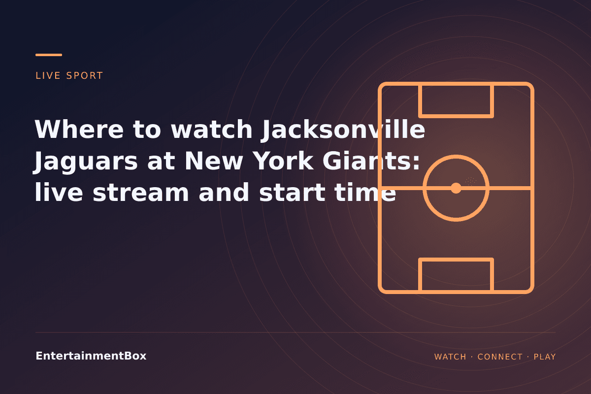 EntertainmentBox editorial cover: Where to watch Jacksonville Jaguars at New York Giants: live stream and start time