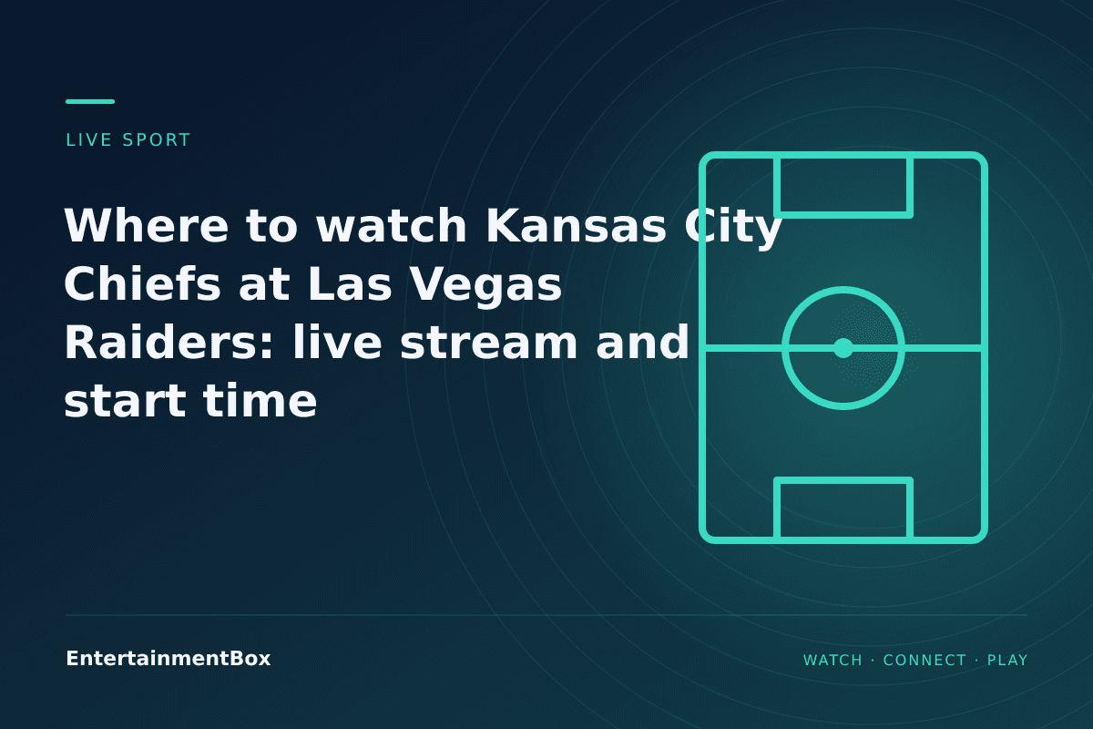 EntertainmentBox editorial cover: Where to watch Kansas City Chiefs at Las Vegas Raiders: live stream and start time