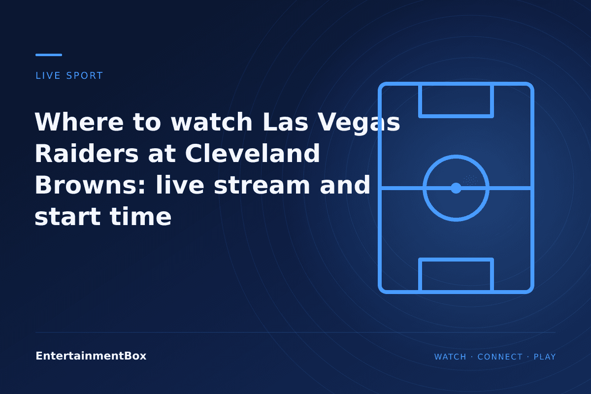 EntertainmentBox editorial cover: Where to watch Las Vegas Raiders at Cleveland Browns: live stream and start time