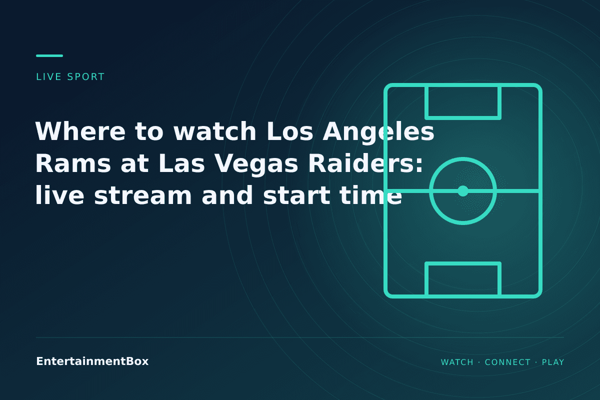 EntertainmentBox editorial cover: Where to watch Los Angeles Rams at Las Vegas Raiders: live stream and start time