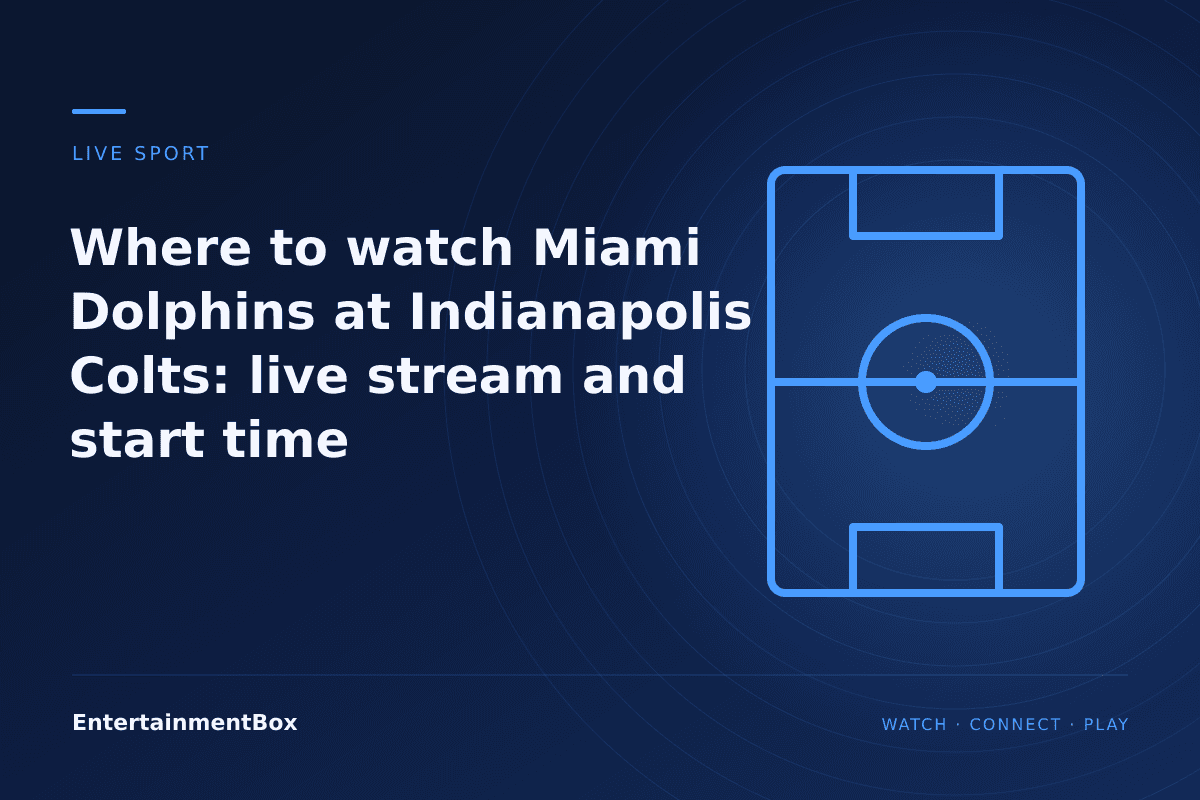 EntertainmentBox editorial cover: Where to watch Miami Dolphins at Indianapolis Colts: live stream and start time