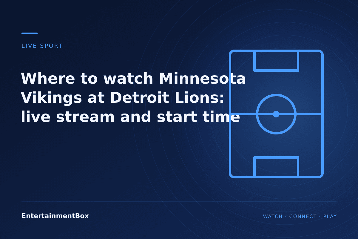 EntertainmentBox editorial cover: Where to watch Minnesota Vikings at Detroit Lions: live stream and start time