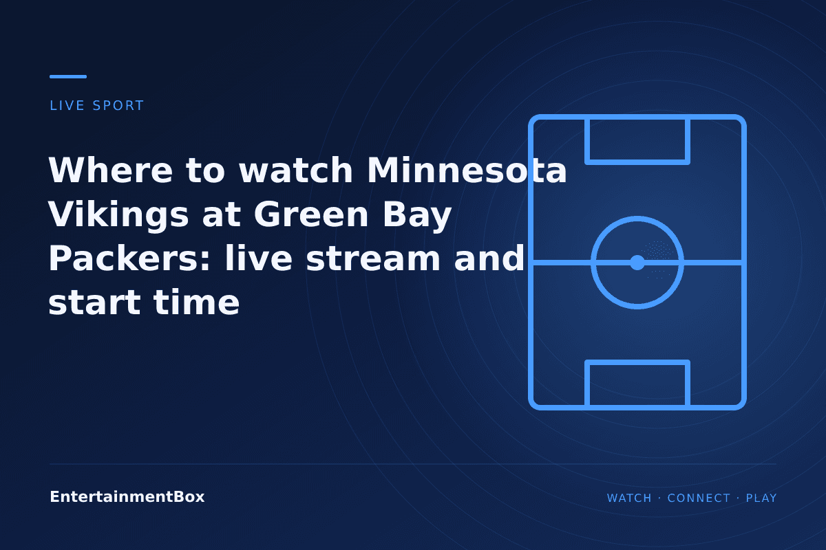EntertainmentBox editorial cover: Where to watch Minnesota Vikings at Green Bay Packers: live stream and start time