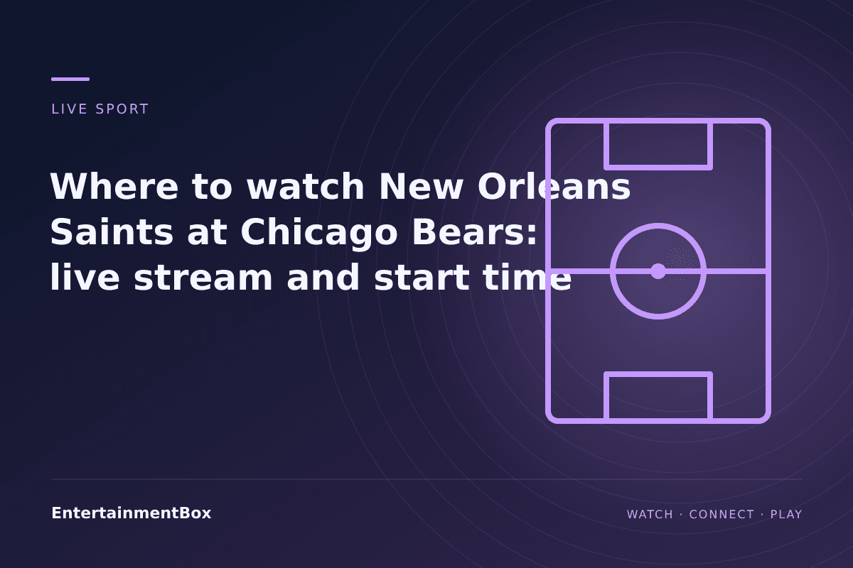 EntertainmentBox editorial cover: Where to watch New Orleans Saints at Chicago Bears: live stream and start time