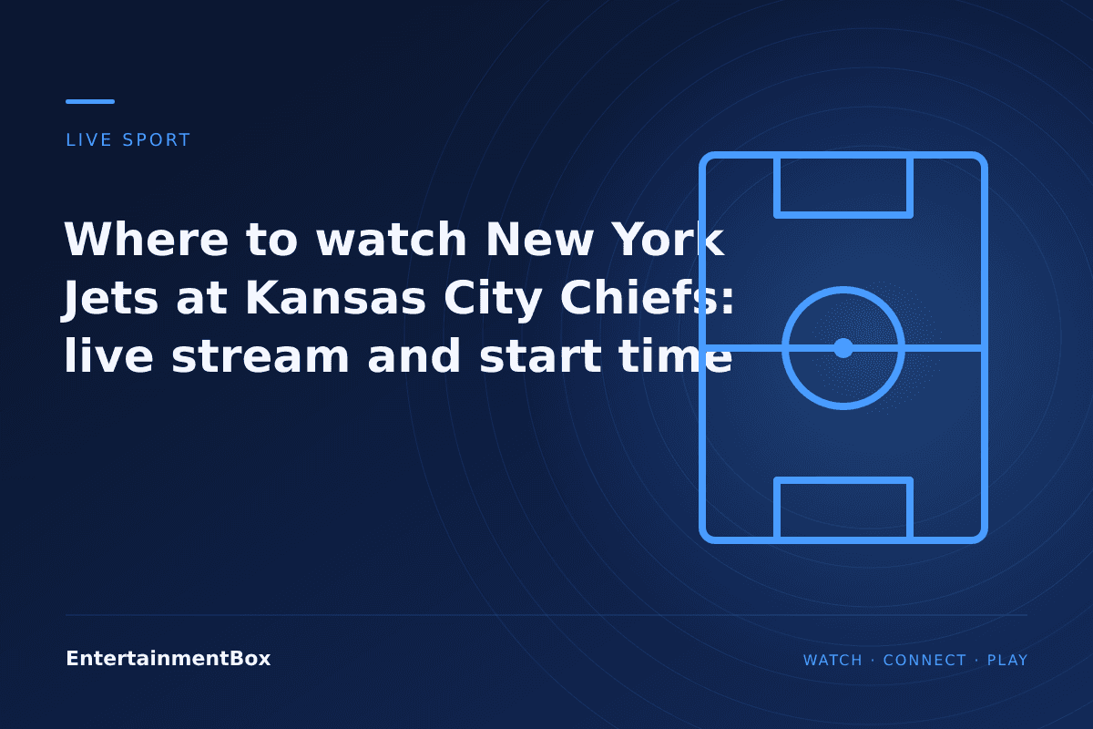 EntertainmentBox editorial cover: Where to watch New York Jets at Kansas City Chiefs: live stream and start time
