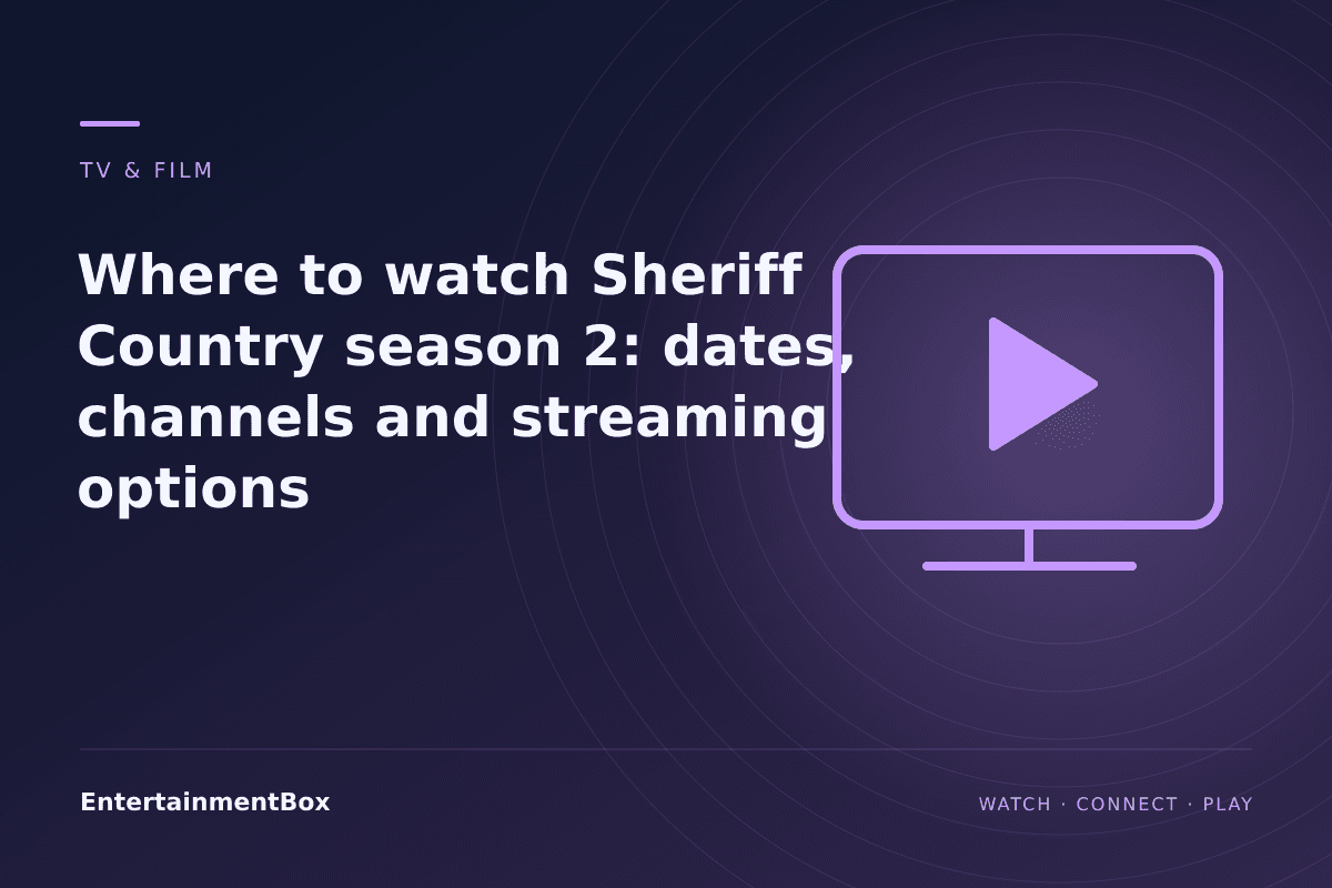 EntertainmentBox editorial cover: Where to watch Sheriff Country season 2: dates, channels and streaming options