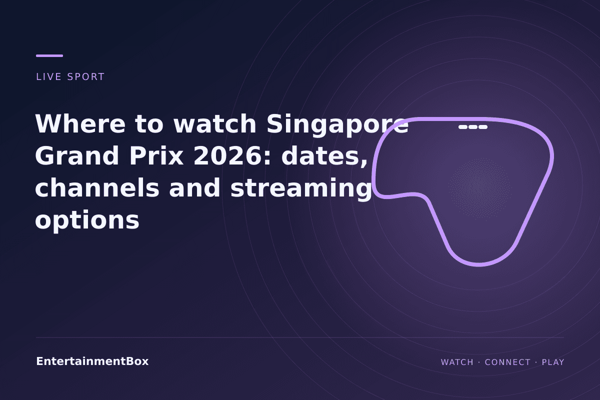 EntertainmentBox editorial cover: Where to watch Singapore Grand Prix 2026: dates, channels and streaming options