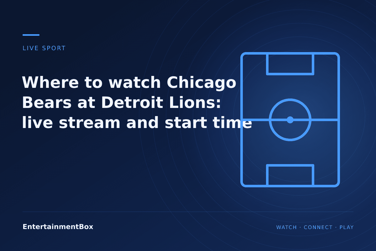 EntertainmentBox editorial cover: Where to watch Chicago Bears at Detroit Lions: live stream and start time