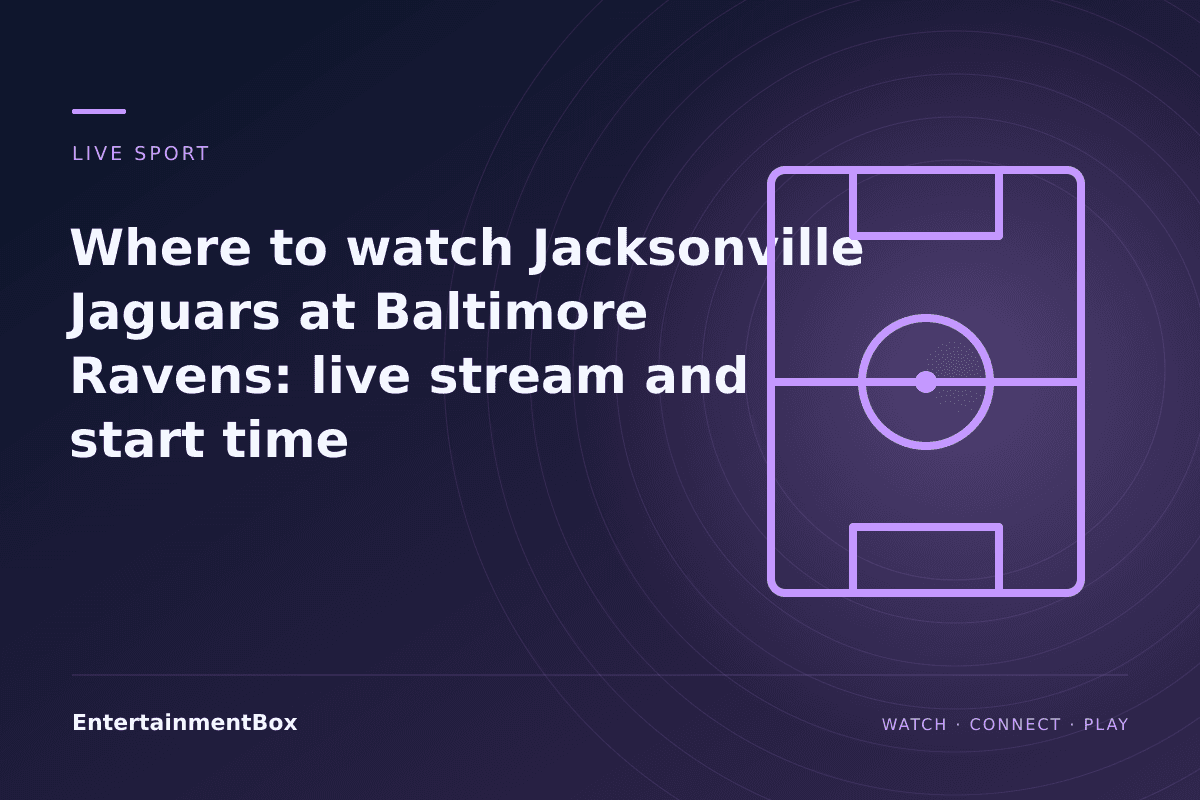 EntertainmentBox editorial cover: Where to watch Jacksonville Jaguars at Baltimore Ravens: live stream and start time